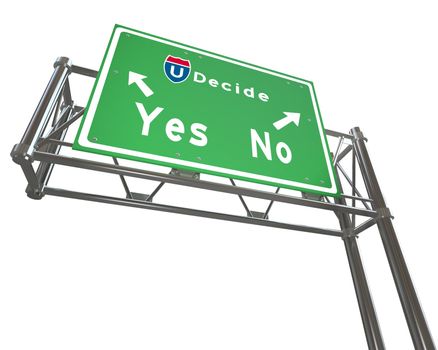 Freeway Sign - Decision - Yes or No 