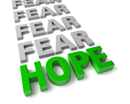 Hope Overcomes Fear