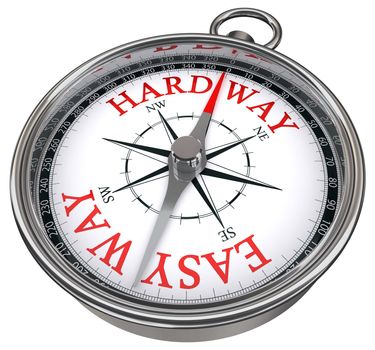 easy versus hard way dilemma concept compass