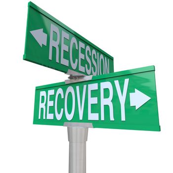 Recession Recovery Street Signs Economy Growth