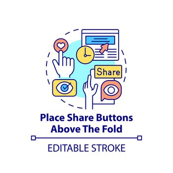 Place share buttons above fold concept icon