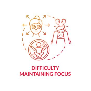 Difficulty maintaining focus concept icon