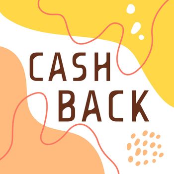 Cash back bold promotional poster. Vector decorative typography. Decorative typeset style. Latin script for headers. Trendy advertising for graphic posters, banners, invitations texts