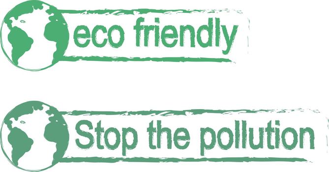 Eco friendly,stop the pollution green signs with planet