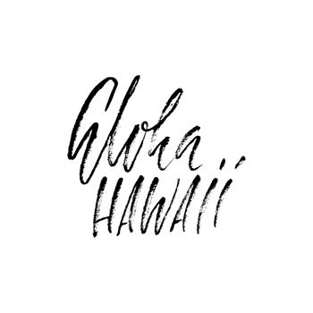 Conceptual hand drawn phrase Aloha. Lettering design for posters, t-shirts, cards, invitations, banners. Vector illustration