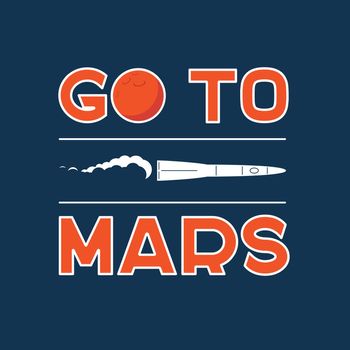 Go to Mars vector cartoon poster