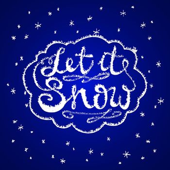 Let it snow. Christmas retro poster with hand lettering and winter decoration elements