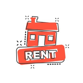 Vector cartoon rent house icon in comic style. Rent sign illustration pictogram. Rental business splash effect concept.