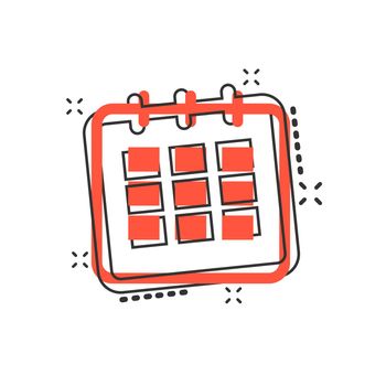 Vector cartoon calendar agenda icon in comic style. Reminder illustration pictogram. Calendar date splash effect concept.