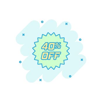 Vector cartoon discount sticker icon in comic style. Sale tag illustration pictogram. Promotion 40 percent discount splash effect concept.