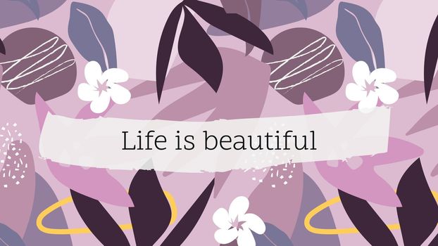 Life is beautiful banner template, editable inspirational message vector