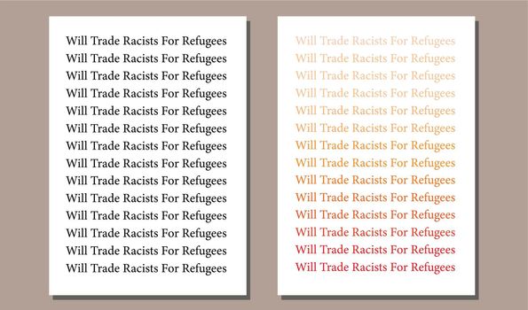 Will Trade Racists For Refugees Art. No Human Is Illegal. Protest Print. Black History Month.