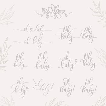Oh Baby. Set baby shower inscriptions for babies clothes and nursery decorations