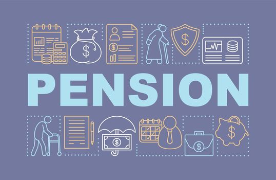 Pension word concepts banner. Retirement income fund, elderly, senior citizen banking plan. Presentation, website. Isolated lettering typography idea with linear icons. Vector outline illustration