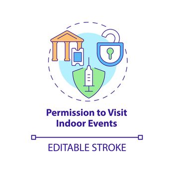Permission to visit indoor events concept icon