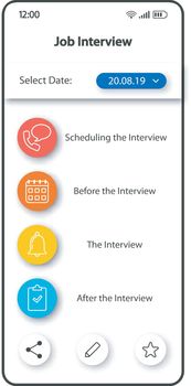 Job interview management smartphone interface vector template. Mobile app page color design layout. Employment stages notifications screen. Flat UI for application. Jobseekers planner phone display