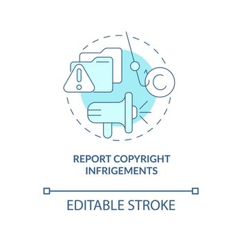 Report copyright infringements blue concept icon