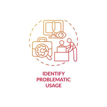 Identify problematic usage red gradient concept icon