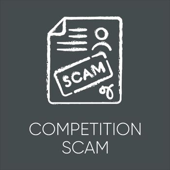 Competition scam chalk icon. Money deposit fraud. Fake prize scamming. Upfront payment. Financial scamming. Malicious practice. Fraudulent scheme. Isolated vector chalkboard illustration