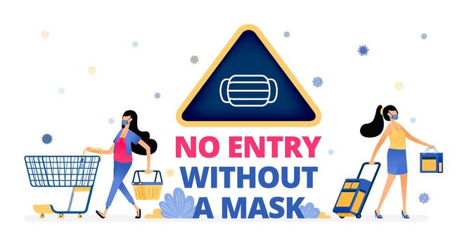 Vector illustration of warning signs to remind people to wear masks when shopping and traveling. Information of NO ENTRY WITHOUT A MASK. Design can be for landing page, website, poster, mobile apps