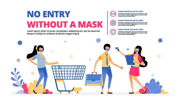 Vector illustration of mandatory warning sign to wear a mask at shopping and working in office. Information of NO ENTRY WITHOUT A MASK. Design can be for landing page, website, poster, mobile apps