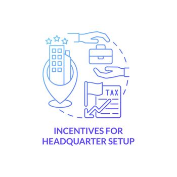 Incentives for headquarter setup blue gradient concept icon