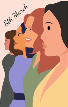 Greeting card or poster for March 8 with women of different nationalities and cultures