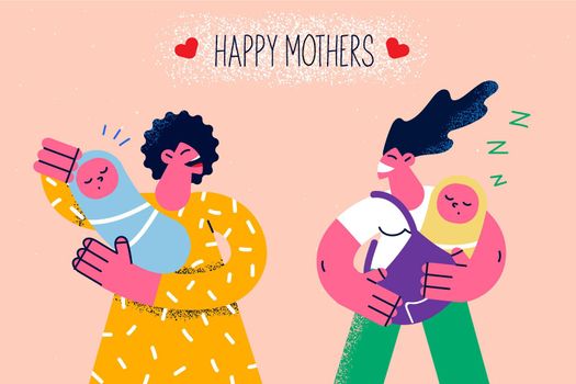 Happy young diverse mothers with newborn kids feel overjoyed with motherhood. Smiling moms with baby infants enjoy maternity leave together. Parenthood concept. Flat vector illustration.
