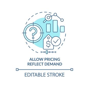 Allow pricing reflect demand turquoise concept icon