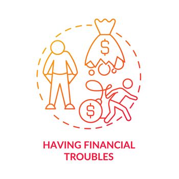 Having financial troubles red gradient concept icon