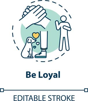 Be loyal concept icon. Friendship relationships and social skills advice. Being faithful and trustworthy friend idea thin line illustration. Vector isolated outline RGB color drawing. Editable stroke