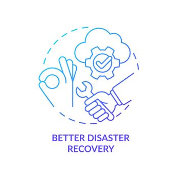 Better disaster recovery blue gradient concept icon