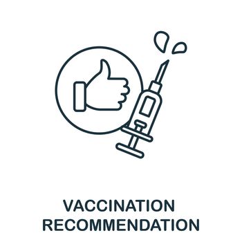Vaccination Recommendation icon. Line element from vaccination collection. Linear Vaccination Recommendation icon sign for web design, infographics and more.