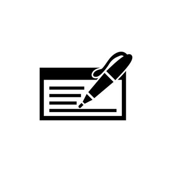 Write Bank Check. Pen Signing Cheque. Flat Vector Icon illustration. Simple black symbol on white background. Write Bank Check. Pen Signing Cheque sign design template for web and mobile UI element.