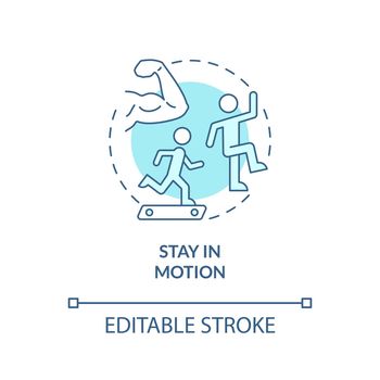 Stay in motion turquoise concept icon