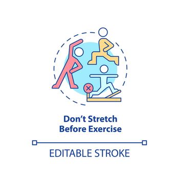 Dont stretch before exercise concept icon