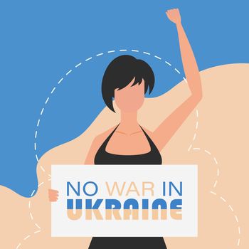 A girl of Ukrainian nationality holds a poster with the inscription No to war in Ukraine in her hands. Flat style. Vector.