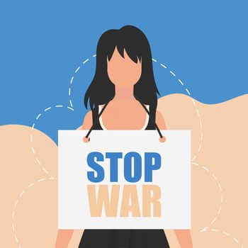 A girl of Ukrainian nationality holds a poster with the inscription Stop the war. Vector illustration.