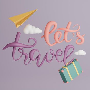 "Let's travel" 3D typography