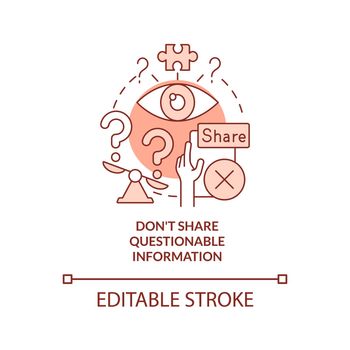 Do not share questionable information red concept icon