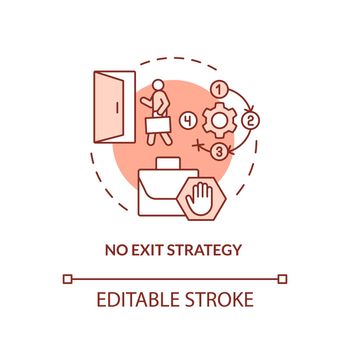 No exit strategy terracotta concept icon