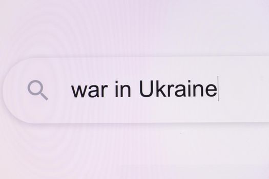 War in Ukraine animated headline of news outlets around the world. Russian Federation attacked Ukraine. War in Ukraine - Internet browser search bar question typing war related question