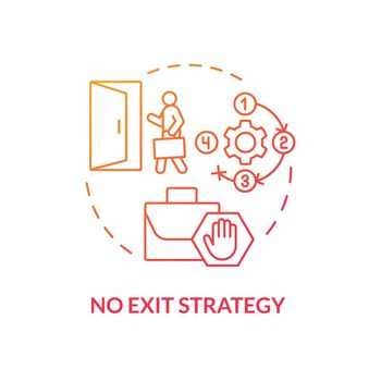 No exit strategy red gradient concept icon