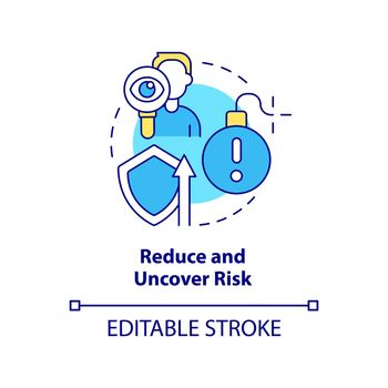 Reduce and uncover risk concept icon