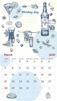 2021 Page of wall vintage calendar planner. March month. Week starts on Sunday. Alcohol bar theme. Wiskey day cocktails Retro poster Place to write recipe Sketch engraving style illustration