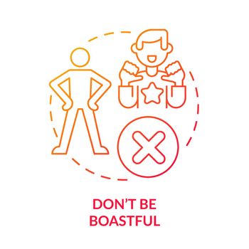 Do not be boastful red gradient concept icon