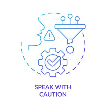 Speak with caution blue gradient concept icon