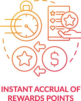 Instant accrual of rewards points red gradient concept icon
