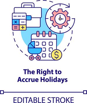 Right to accrue holidays concept icon