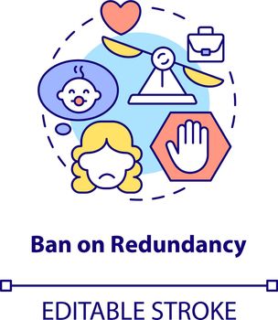 Ban on redundancy concept icon